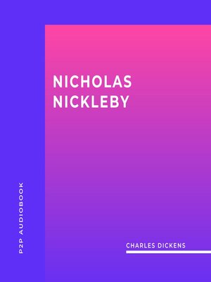cover image of Nicholas Nickleby (Unabridged)
